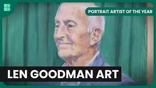 Capturing Len Goodman  Portrait Artist of the Year  Art Documentary