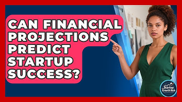 Can Financial Projections Predict Startup Success? - The Startup Growth Hub