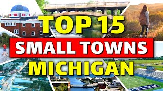 15 Best Small Towns in Michigan You Must See ✨