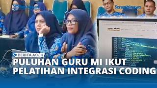 Dozens of MI Teachers in Bireuen Participate in Coding Integration Training screenshot 4