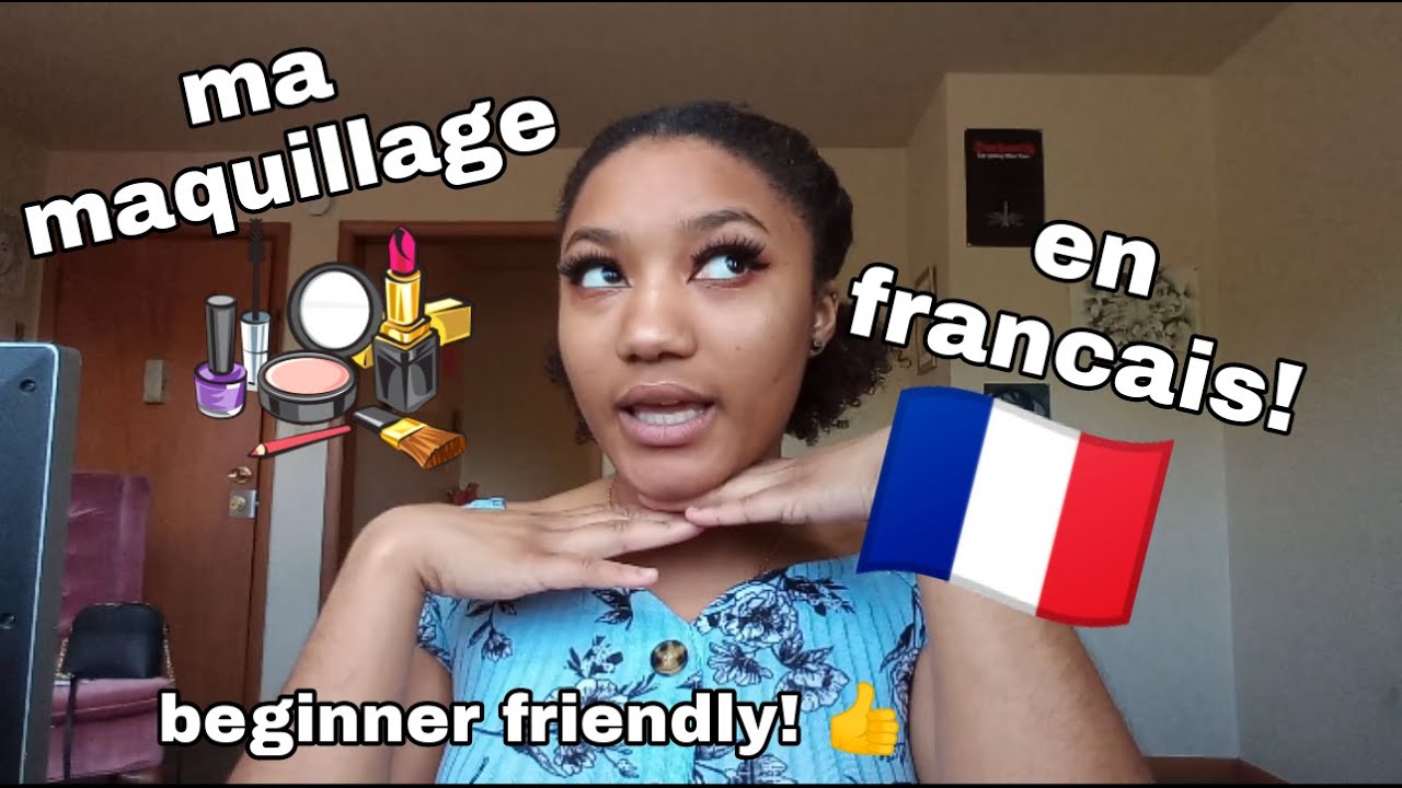 DOING MY MAKEUP....IN FRENCH! 🇫🇷 (beginner friendly!)