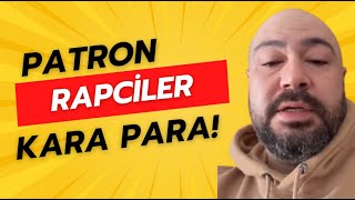 Rap Camiasında Skandal, Patron 'dan Açıklama! Yasadışı Para Aklayan Rapciler mi var