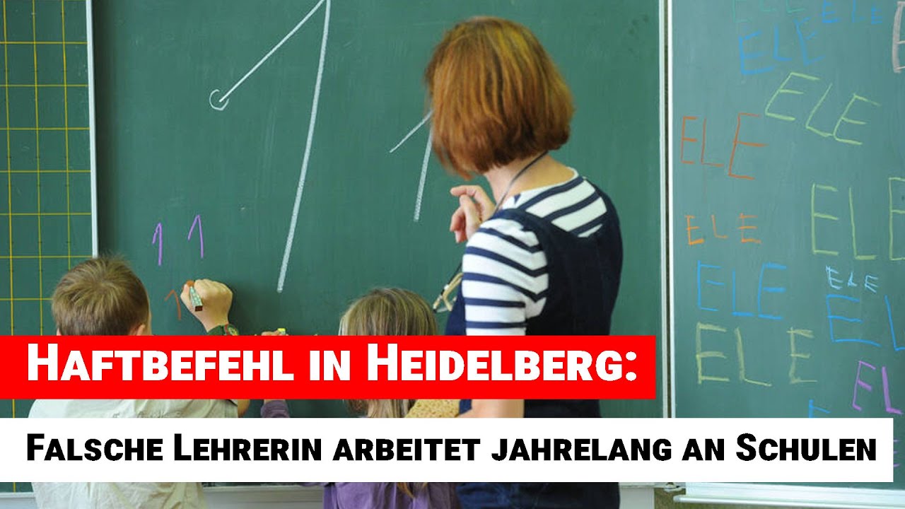 Haftbefehl in Heidelberg: Falsche Lehrerin arbeitet jahrelang an Schulen