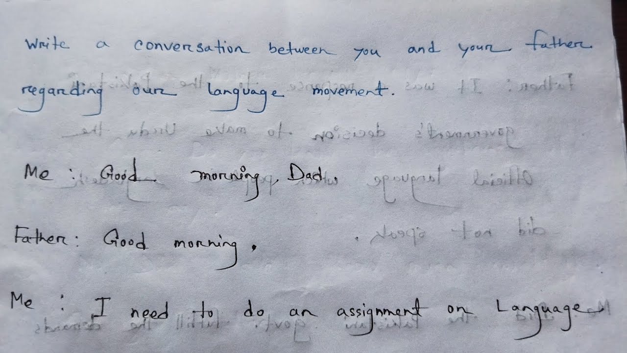 write a conversation between you and your father regarding our language ...