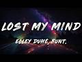 BUNT Elley Duhé Lost My Mind Wake Up Lyrics mp3