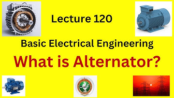 What is Alternator  Basic Electrical Engineering Applications Components | Basic electrical | VTU