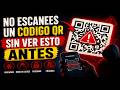 NO ESCANEES UN CODIGO QR SIN VER ESTO ANTES