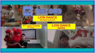 Lion Dance Drumming Session With Lion Dance Gang Ft. Leon Truong & Tyty
