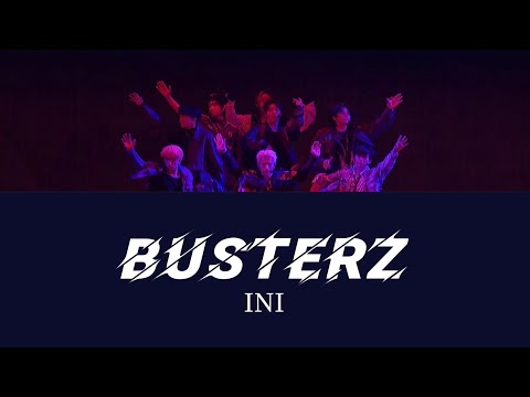 【パート割り , 歌割り】Busterz / INI
