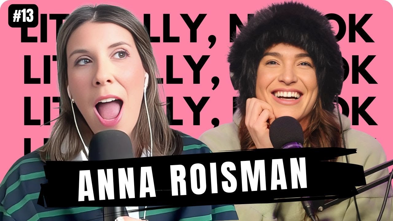 #13 OUTGROWING FRIENDSHIPS, CELEBRITY IMPRESSIONS WITH COMEDIAN ANNA ROISMAN