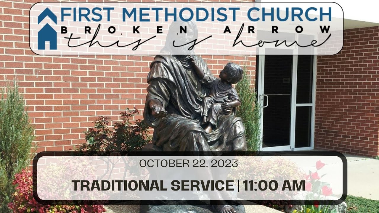 First Methodist Church Broken Arrow Traditional Service YouTube