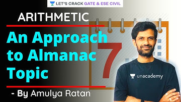 An Approach to Almanac Topic | Arithmetic | GATE/ESE 2021 Exam Preparation | Amulya Ratan
