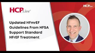Updated HFmrEF Guidelines From HFSA Support Standard HFrEF Treatment