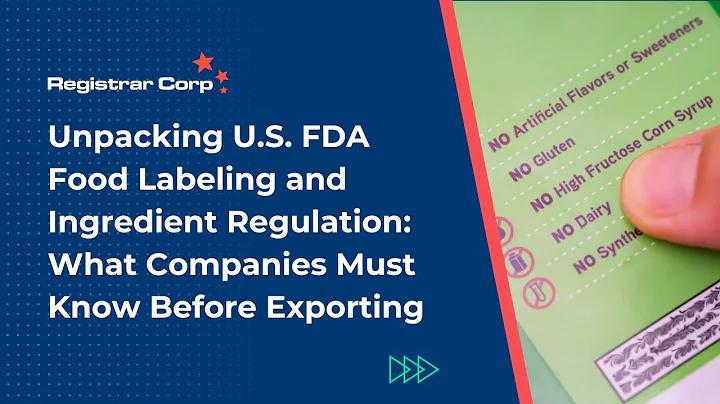 Unpacking US FDA Food Labeling & Ingredient Regulations