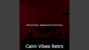 Sparkling Koto and Strings - Vibe for Self Care