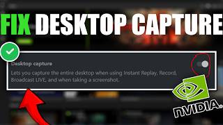 How To Fix Desktop Capture Not Working - Full Tutorial 2026