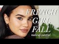 French Girl Inspired Fall Makeup Tutorial