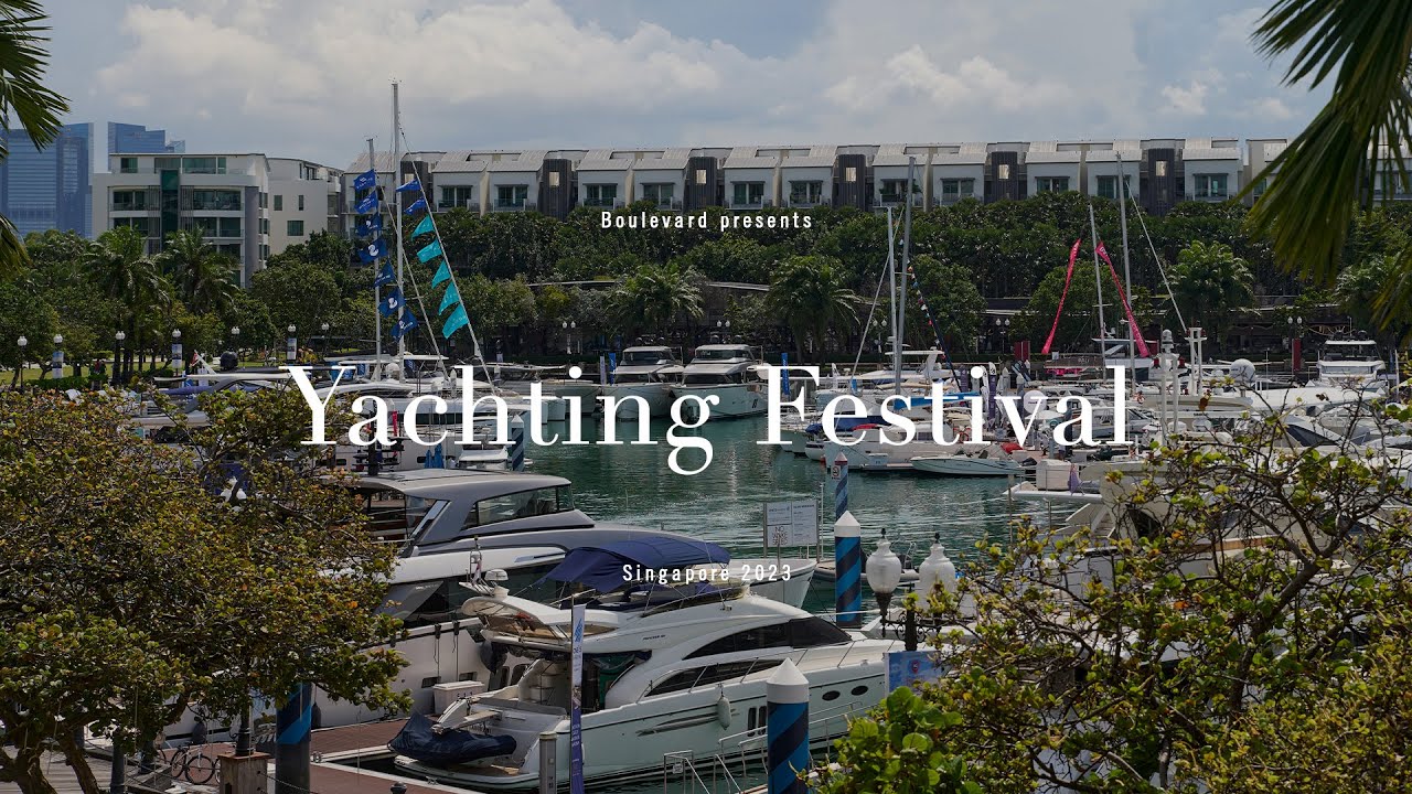 Show tour: Singapore Yachting Festival | Boulevard luxury