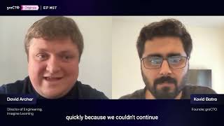 🔑 How Autonomy Reduces Attrition in Tech Teams—David Archer, Imagine Learning | #EP57 Highlight