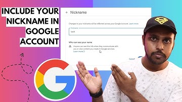 How to include your nickname in google account display name | how to make a google account nickname