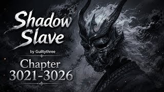 Shadow Slave Chapter 3021-3026 Audiobook | Full Web Novel English Audio
