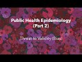 Understanding Lack of Validity (Bias) - Part 2