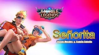 Senorita - Shawn Mendes & Camila Cabello ( Mobile Legends Cover )