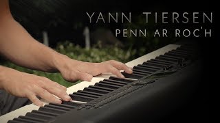 Penn Ar Roc'h - Yann Tiersen \\ Jacob's Piano