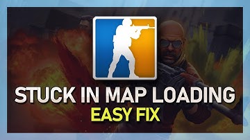 CSGO - Stuck in Map Loading Screen Fix