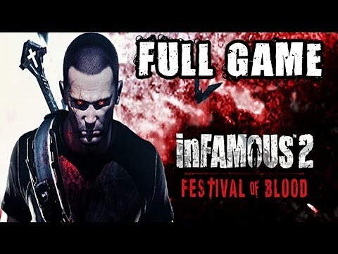 infamous 2 festival of blood endinng infamous 2 festival of blood endinng