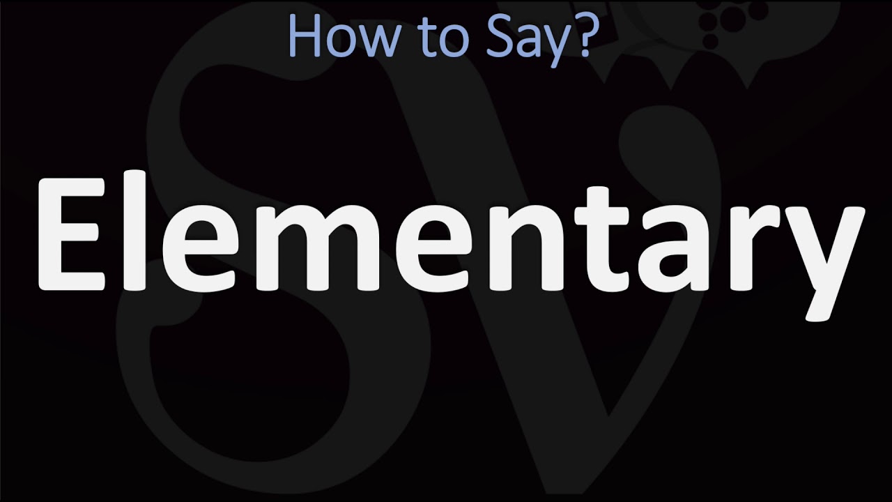 How to Pronounce Elementary? (2 WAYS!) UK/British Vs US/American