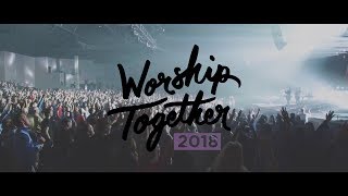 Worship Together 2018 // Hillsong Worship, Tasha Cobbs-Leonard, Chris McClarney, Worship Central Worship Together 2018 // Hillsong Worship, Tasha Cobbs-Leonard, Chris McClarney, Worship Central
