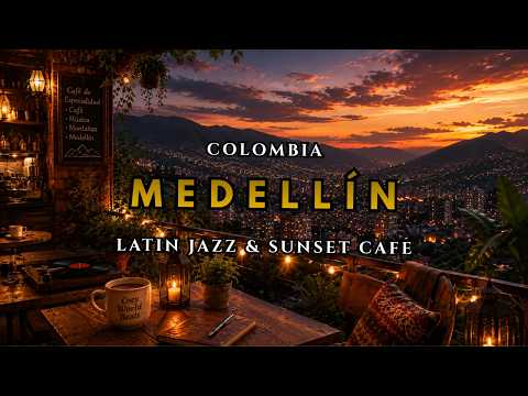 Medellín Mountain Café 🇨🇴 Colombian Jazz | Cozy Rooftop Ambience for Study & Relax
