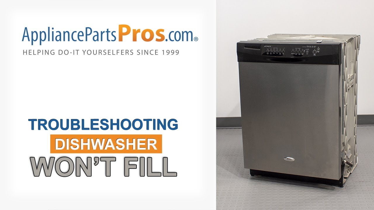 Dishwasher Won’t Fill With Water - Top 5 Reasons & Fixes - Whirlpool