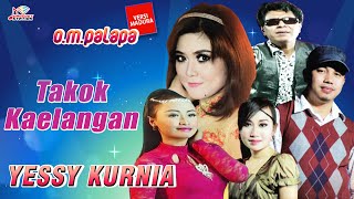 Yessy Kurnia - Takok Kaelangan (Official Music Video)