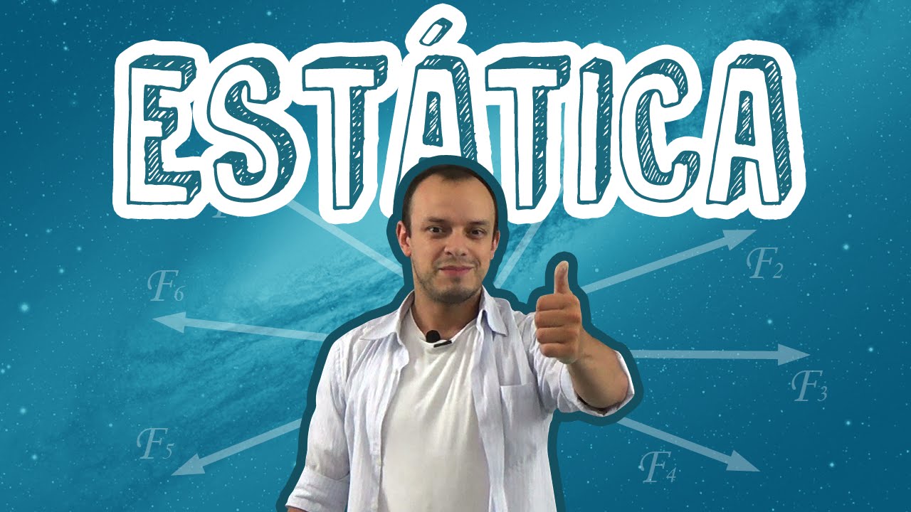 Aula Fisica - Estática - Estática do Ponto Material - STOODI
