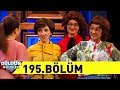 Güldür Güldür Show 195.Bölüm (Tek Parça Full HD)