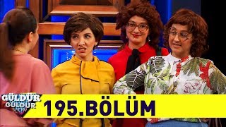 Güldür Güldür Show 195Bölüm Tek Parça Full Hd