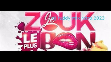 zouk retro dj ruddy mix 2023