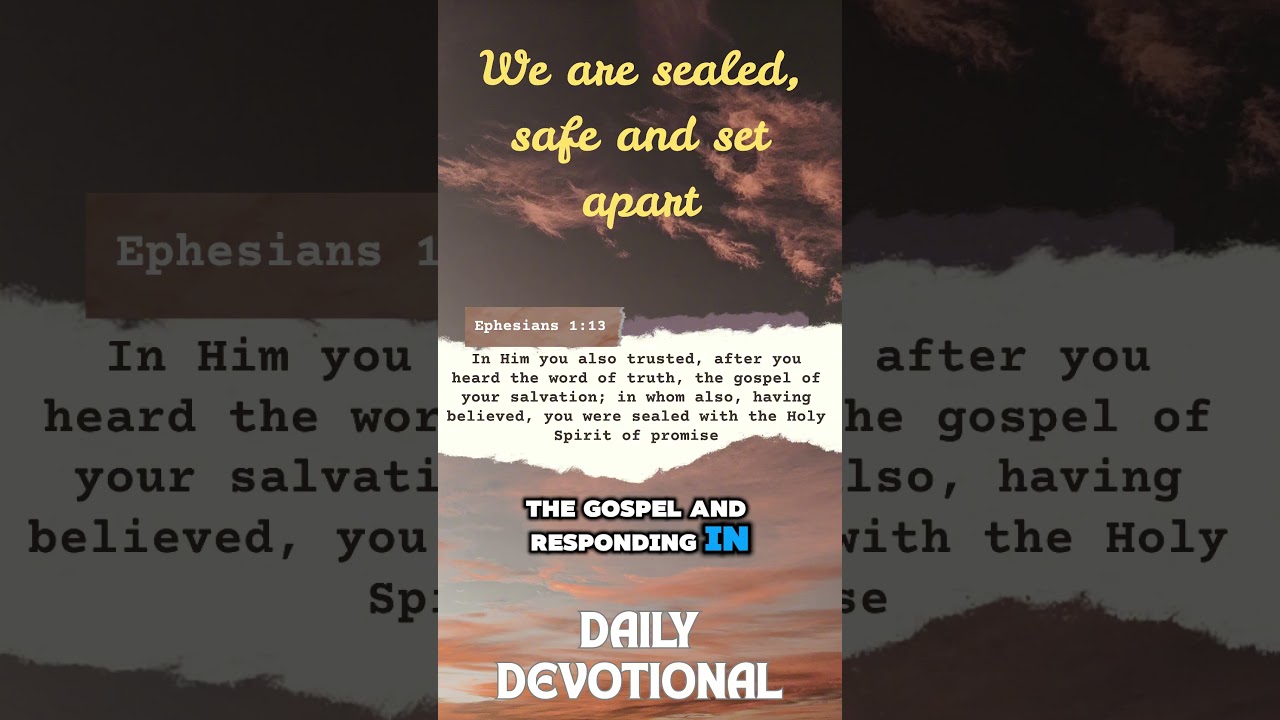 SEALED, SAFE & SET APART | EPHESIANS 