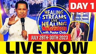 HEALING STREAMS LIVE HEALING SERVICES WITH PASTOR CHRIS - DAY 1 JULY 28TH 2023