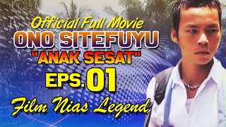 ONO SITEFUYU Ep. 01 ||  Full Movie || a Film by Ponti Gea