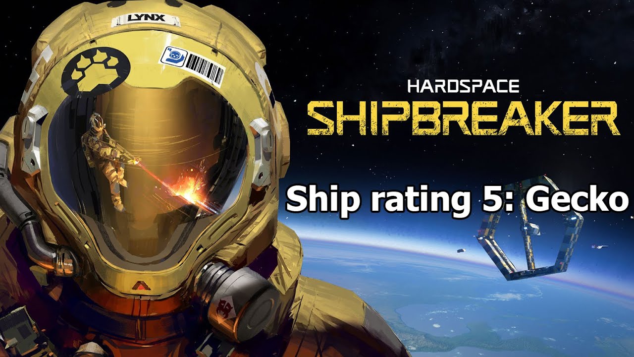 Salvaging a rating 5 Gecko in Hardspace: Shipbreaker