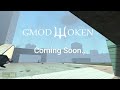 Gmodwoken demo teaser