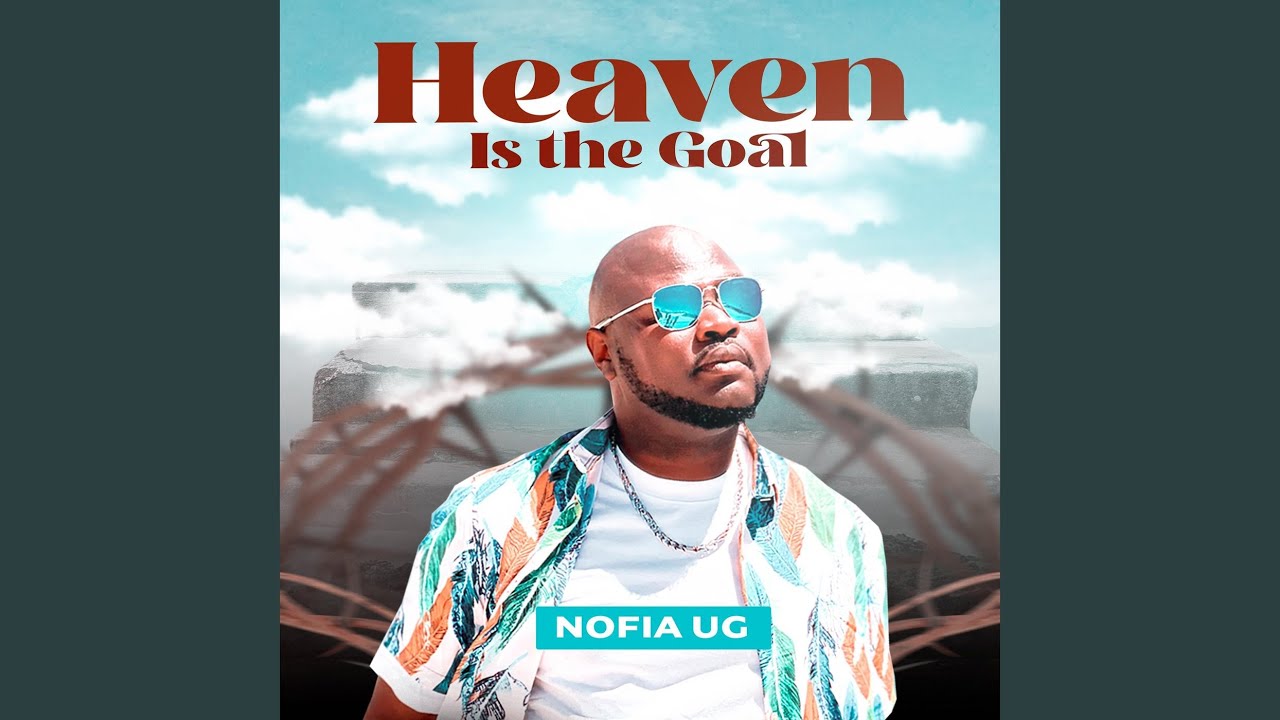 heaven-is-the-goal-youtube