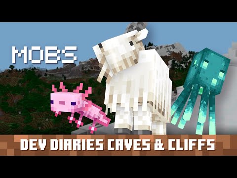 Dev Diaries: Caves & Cliffs Mobs