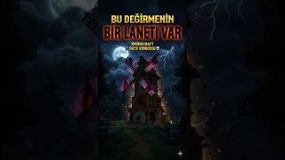 Bu Değirmenin Bir Laneti Var...  #minecraft #youtubeshorts #ytshorts #youtube  #mcshorts #gaming