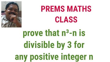 prove that n³-n is divisible by 3 for any positive integer n