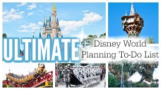 WHAT TO DO & WHEN TO DO IT! | HOW TO PLAN A DISNEY WORLD VACATION | DISNEY PLANNING CHECKLIST