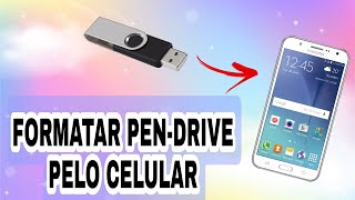 FORMATAR PEN-DRIVE PELO CELULAR (símples e rápido )#formatar #pendrive #android